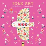 Flame Tree Studio Folk Art by Bee Brown Wall Calendar 2027 Art Calendar Paperback