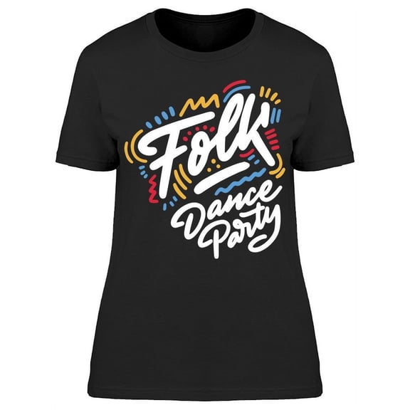 Folk Dance T-Shirt Women -Image by Shutterstock, Female Small
