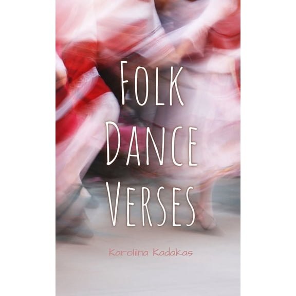 Folk Dance Verses, (Paperback)
