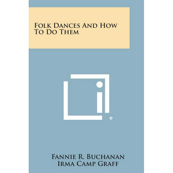 Folk Dances and How to Do Them