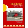 thumbnail image 1 of Folk History: San Dimas in 2015 Paperback 154873795X 9781548737955 Paul McClure, 1 of 1