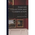 thumbnail image 1 of Folk Life Collection and Classification; 1963, (Hardcover), 1 of 1