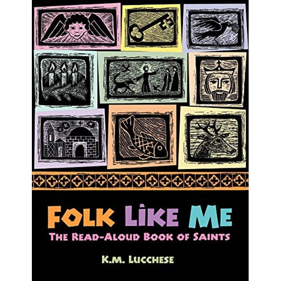 Pre-Owned Folk Like Me: The Read Aloud Book of Saints (Paperback) 0819222895 9780819222893