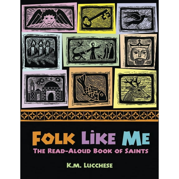 Folk Like Me: The Read Aloud Book of Saints, (Paperback)