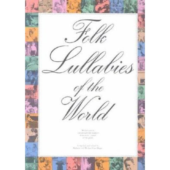 Pre-Owned Folk Lullabies of the World (Paperback) 0711934703 9780711934702