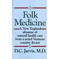 thumbnail image 1 of Pre-Owned Folk Medicine: A New England Almanac of Natural Health Care from a Noted Vermont Country Doctor (Mass Market Paperback) 044920880X 9780449208809, 1 of 1