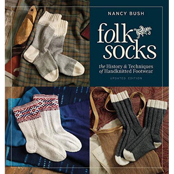 Pre-Owned Folk Socks: The History & Techniques of Handknitted Footwear Updated Edition Paperback