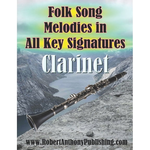 Folk Song Melodies in All Key Signatures CLARINET, (Paperback)