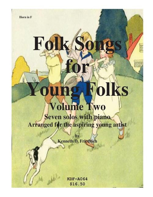 Folk Songs for Young Folks, Vol. 2 - horn and piano (Paperback)
