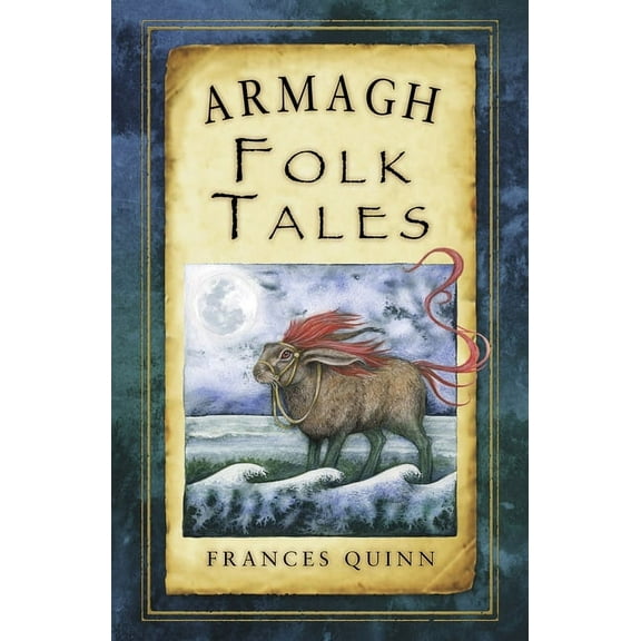 Folk Tales: United Kingdom: Armagh Folk Tales (Paperback)