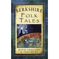 thumbnail image 1 of Folk Tales: United Kingdom: Berkshire Folk Tales (Paperback), 1 of 1