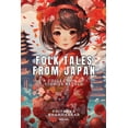 thumbnail image 1 of Folk Tales from Japan, (Paperback), 1 of 1