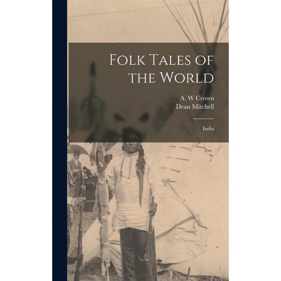 Folk Tales of the World: India, (Hardcover)