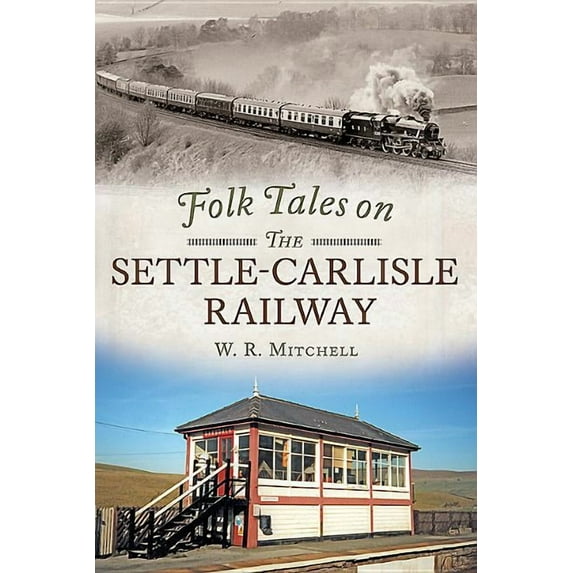 Folk Tales on the Settle-Carlisle Railway (Paperback)