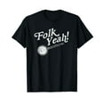 thumbnail image 1 of Folk Yeah! Retro Funny Banjo & Acoustic Music Graphic T-Shirt, 1 of 5