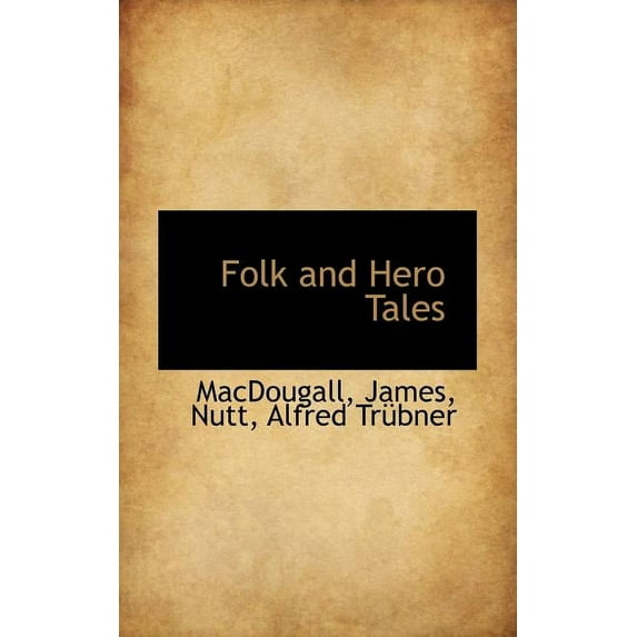 Folk and Hero Tales Paperback