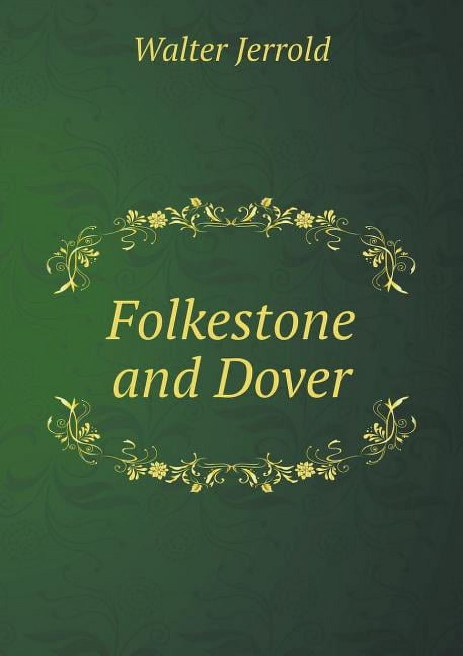 Folkestone and Dover (Paperback)