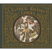 Folklore Field Guides A Natural History of Fairies, Hardcover