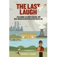 thumbnail image 1 of Folklore Studies in a Multicultural Worl The Last Laugh: Folk Humor, Celebrity Culture, and Mass-Mediated Disasters in the Digital Age, (Paperback), 1 of 1