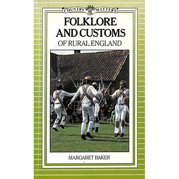 Pre-Owned Folklore and Customs of Rural England (Country Matters) Paperback