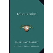 Folks Is Folks Paperback