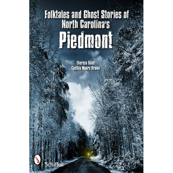 Folktales and Ghost Stories of North Carolina's Piedmont, (Paperback)
