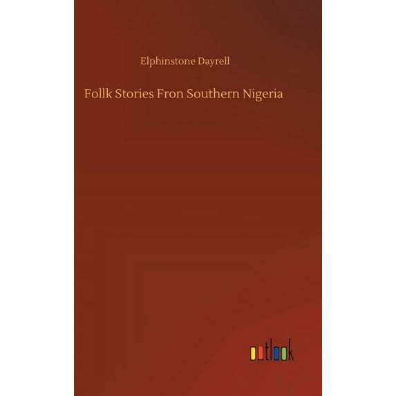 Follk Stories Fron Southern Nigeria (Hardcover)