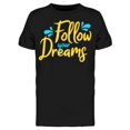 thumbnail image 1 of Follow Always Your Dreams Tee Men's -Image by Shutterstock, 1 of 2