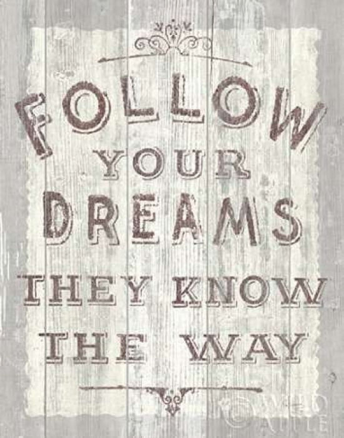 Follow Dreams Driftwood Canvas Art - Sue Schlabach (22 x 28)