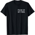 thumbnail image 1 of Follow God Not OthersT-Shirt, 1 of 3