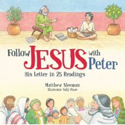 Follow Jesus with Peter His Letter in 25 Readings, Hardcover