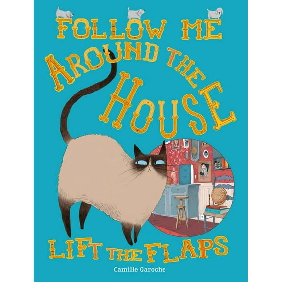Follow Me Around the House, (Board Book)