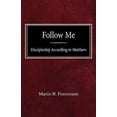 thumbnail image 1 of Follow Me: Discipleship According to Matthew (Paperback), 1 of 1