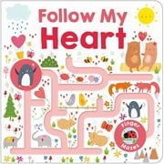 Follow Me Maze Books: Follow My Heart, (Board Book)
