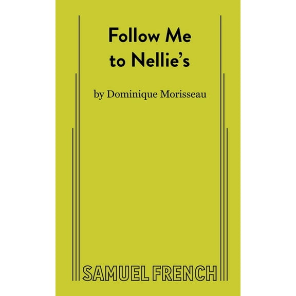 Follow Me to Nellie's, (Paperback)