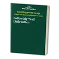 thumbnail image 1 of Pre-Owned Follow My Trail Little Kitten Paperback, 1 of 1