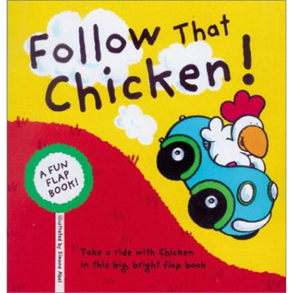 Pre-Owned Follow That Chicken!: A Fun Flap Book! (Unknown) 0806903104 9780806903101