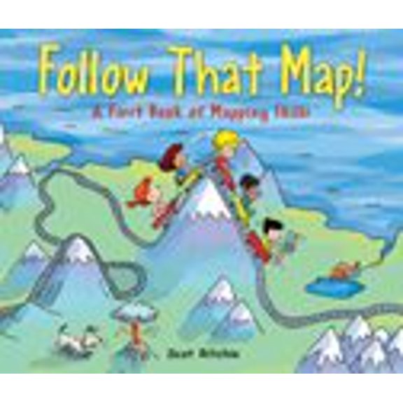 Pre-Owned Follow That Map!: A First Book of Mapping Skills (Hardcover) 1554532744 9781554532742