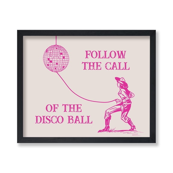 Follow The Call Of The Disco Ball Poster Retro Pink Cowgirl Poster Wild West Art Chic Decor For Bar Club Or Disco, Poster Only