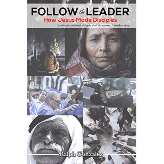 Pre-Owned Follow The Leader: How Jesus Made Disciples (Equipping the Saints) Paperback