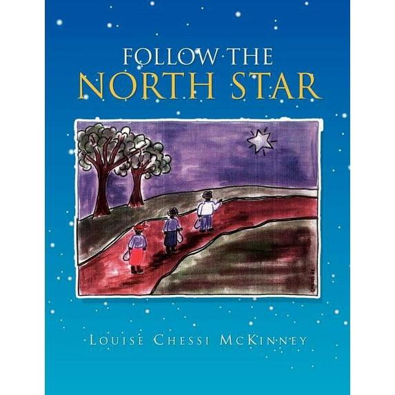 Follow The North Star