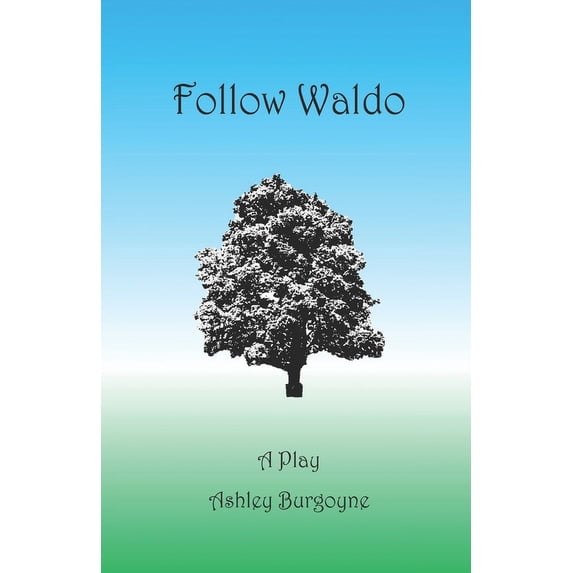 Follow Waldo : A Play (Paperback)