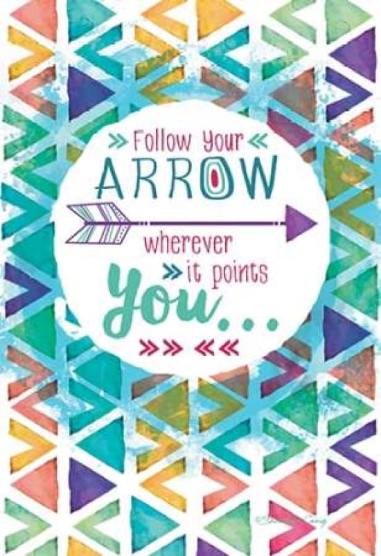 Follow Your Arrow Canvas Art - Shawnda Craig (20 x 28)