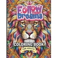 thumbnail image 1 of Follow Your Dreams: Coloring Book for Adults (38 stress-relieving designs) (Paperback), 1 of 1