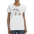 thumbnail image 1 of Follow Your Dreams Daisies  T-Shirt Women -Image by Shutterstock, Female 3X-Large, 1 of 4