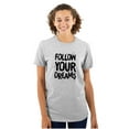 thumbnail image 1 of Follow Your Dreams Goals Inspiring Women's Plus Size Graphic Tee Brisco Brands 2X, 1 of 5