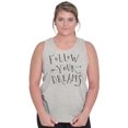 thumbnail image 1 of Follow Your Dreams Inspirational Tank Top Tee Shirt Women Brisco Brands S, 1 of 6