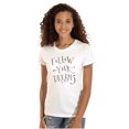 thumbnail image 1 of Follow Your Dreams Inspirational Womens Slim Fit Graphic Tee Brisco Brands S, 1 of 5