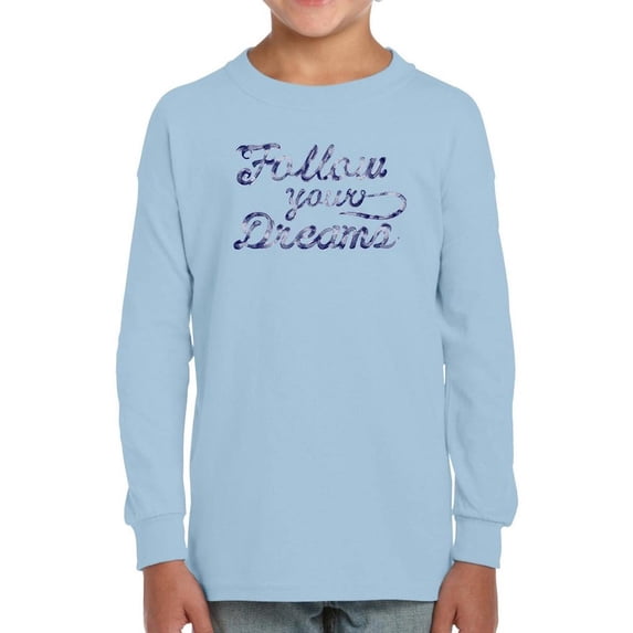 Follow Your Dreams Watercolors Long Sleeve Toddler -Image by Shutterstock, 5 Toddler