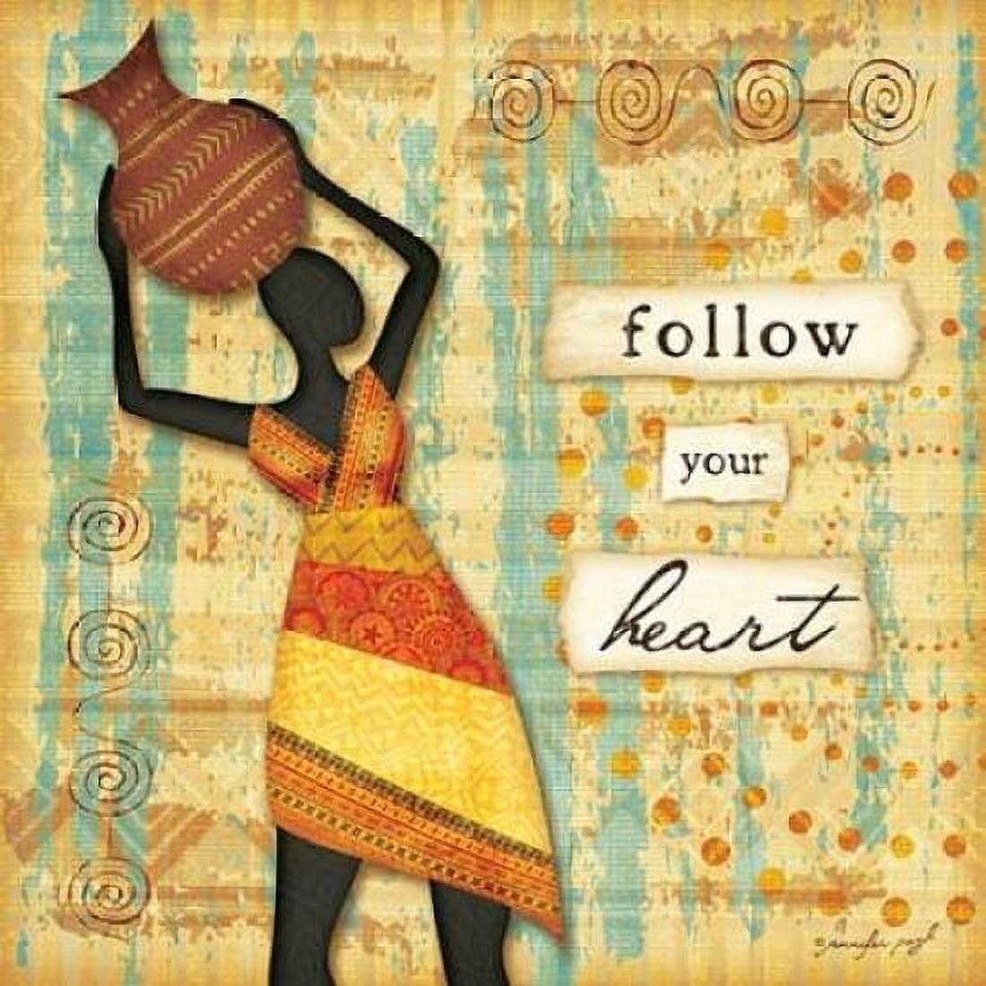 Follow Your Heart Canvas Art - Jennifer Pugh (24 x 24)